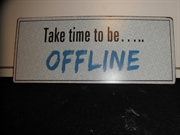 Take time to be offline