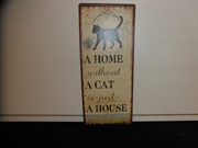 A home without A cat is just a house
